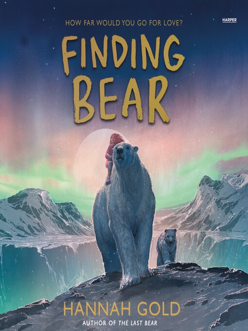 Title details for Finding Bear by Hannah Gold - Wait list